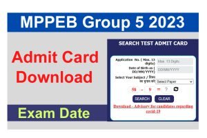 MPPEB Group 5 Admit Card 2023
