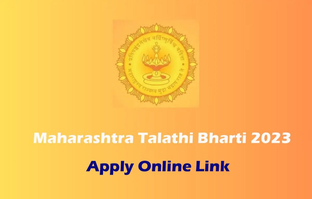 Maharashtra Talathi Bharti 2023 Apply Online Form for 4644 All Jobs