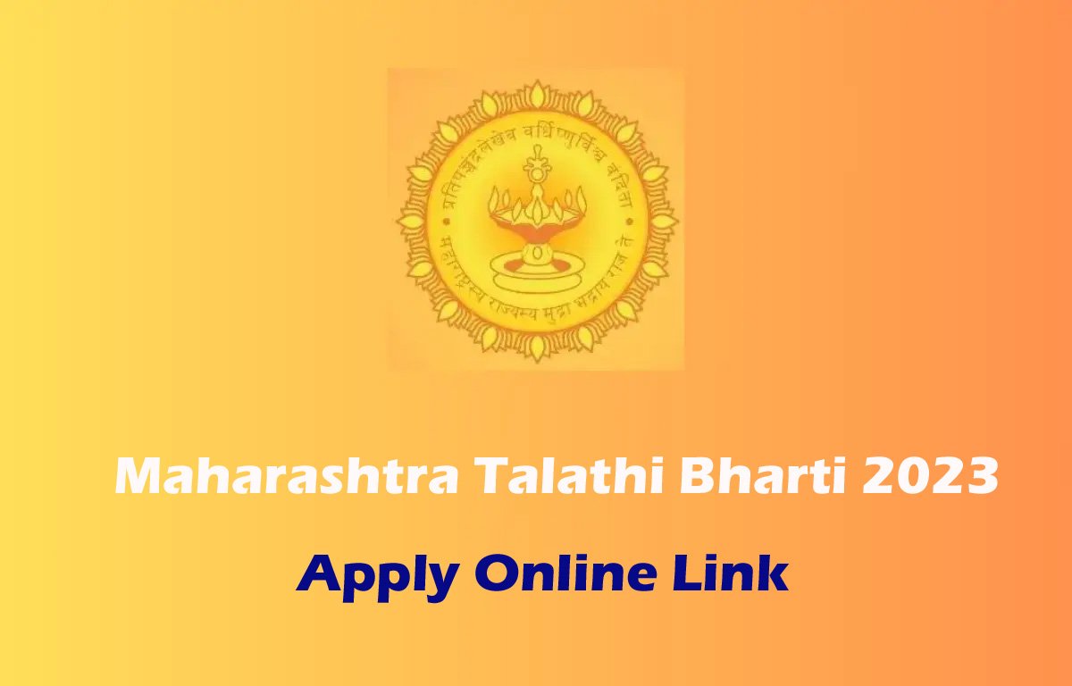Maharashtra Talathi Bharti 2023 Apply Online Form for 4644 All Jobs