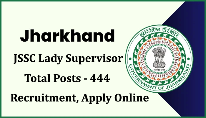 JSSC Jharkhand Lady Supervisor Recruitment 2023
