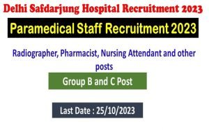 Safdarjung Hospital Group B And C Recruitment 2023