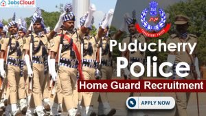 Puducherry Police Home Guard Recruitment 2023