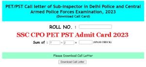 SSC CPO PET PST Admit Card 2023