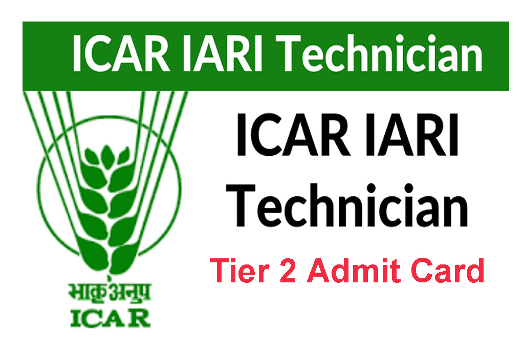 ICAR IARI Technician Tier 2 Admit Card 2023
