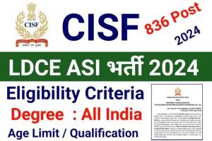 CISF LDCE ASI Recruitment 2024