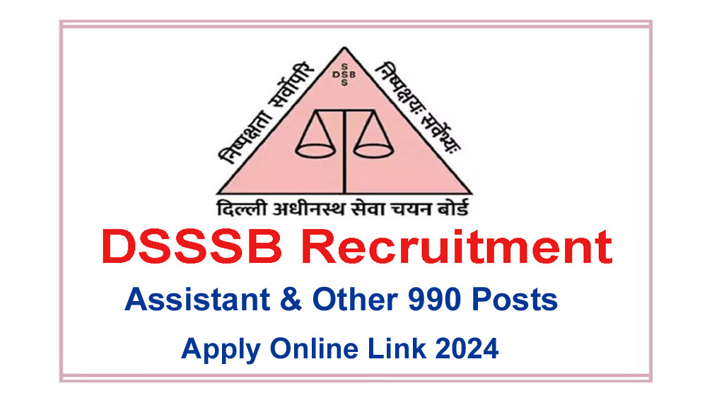 DSSSB Assistant Recruitment 2024