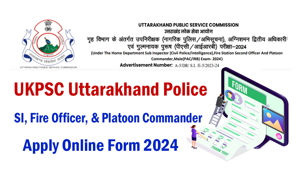 Uttarakhand Police SI Online Form 2024