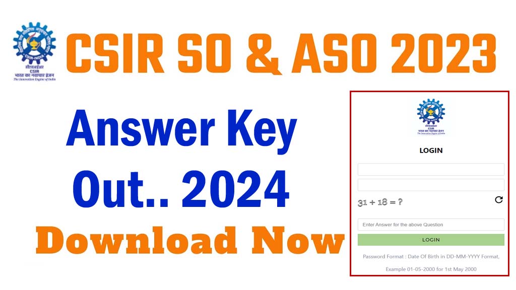 CSIR CASE SO ASO Answer Key 2024