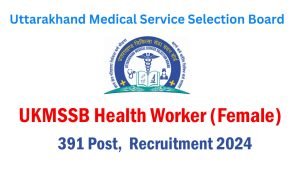 UKMSSB Health Worker Recruitment 2024