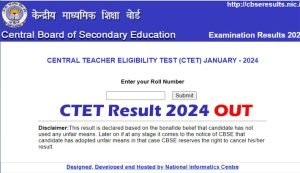 CTET Result 2024 OUT, January Exam On Official Website, Check Score Card CTET Result 2024
