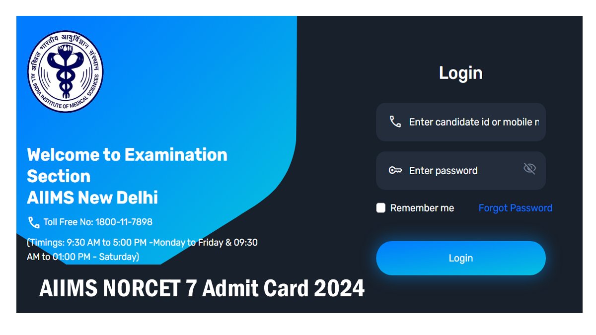 AIIMS NORCET 7 Admit Card 2024