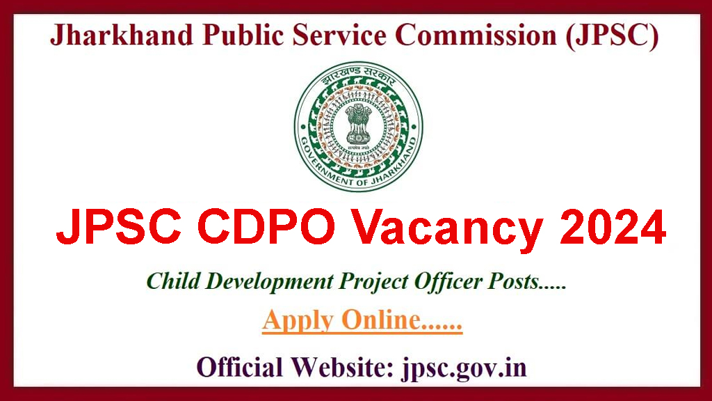 JPSC CDPO Vacancy 2024