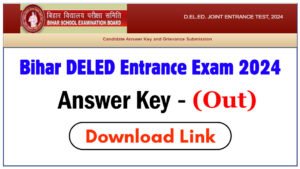 Bihar DElEd Answer Key 2024