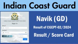 Coast Guard Navik GD Result 2024