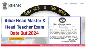 Bihar Head Teacher Exam Date 2024