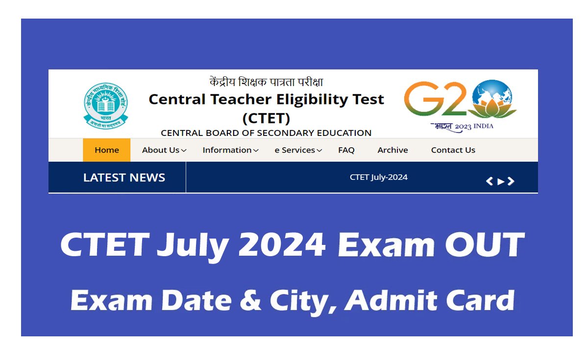 CTET July Exam Date 2024