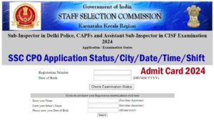 SSC CPO Application Status Admit Card 2024