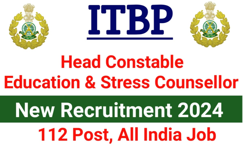 ITBP HC Education and Stress Counsellor Recruitment 2024