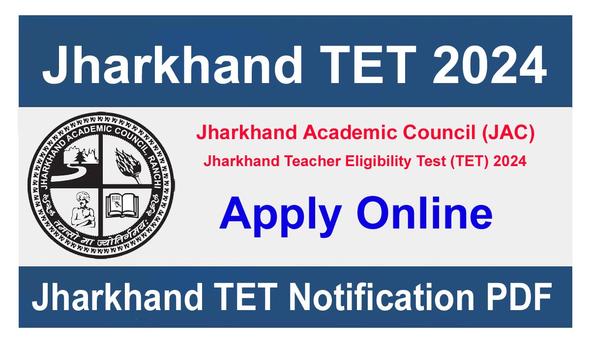 jharkhand eligibility test 2024 notification Archives All Jobs For You