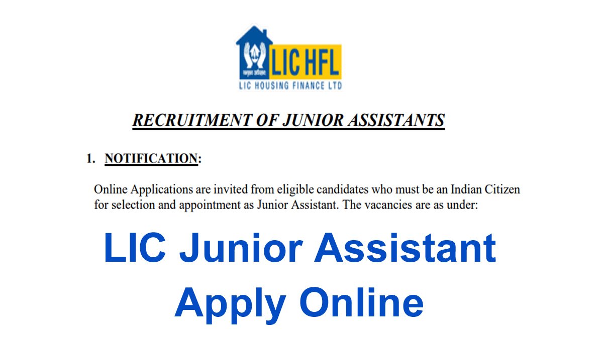LIC Junior Assistant Recruitment 2024