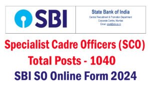 SBI SO Online Form 2024