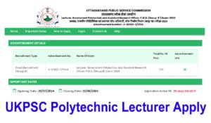 UKPSC Polytechnic Lecturer Online Form 2024