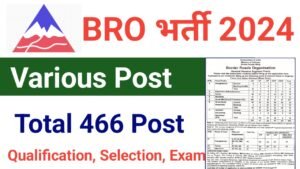 BRO Recruitment 2024 Notification For GREF Various 466 Post BRO Recruitment 2024