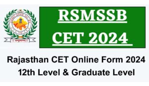 Rajasthan CET Online Form 2024