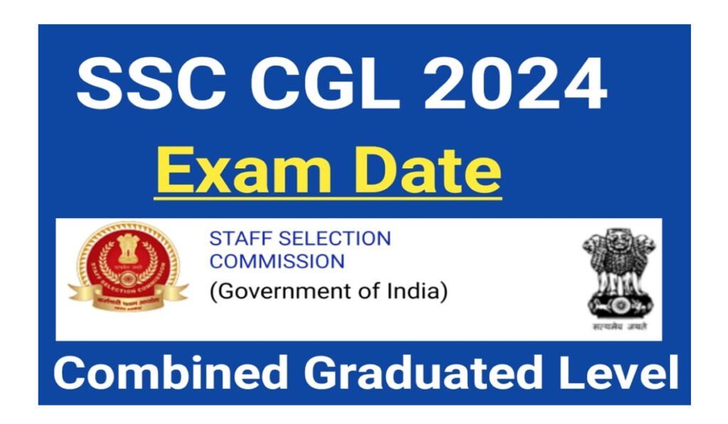 SSC CGL Exam Date 2024