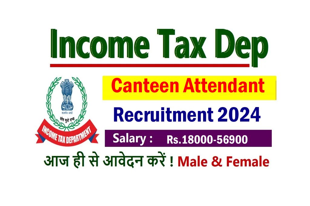 TN Income Tax Canteen Attendant Recruitment 2024