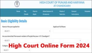 Punjab And Haryana High Court Recruitment 2024