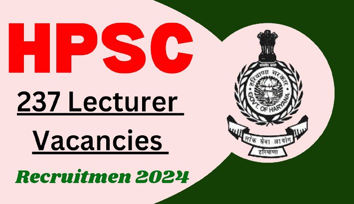 HPSC Technical Lecturer Recruitment 2024