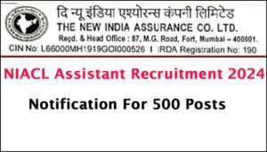 NIACL Assistant Recruitment 2024-25
