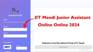 IIT Mandi Junior Assistant Recruitment 2024