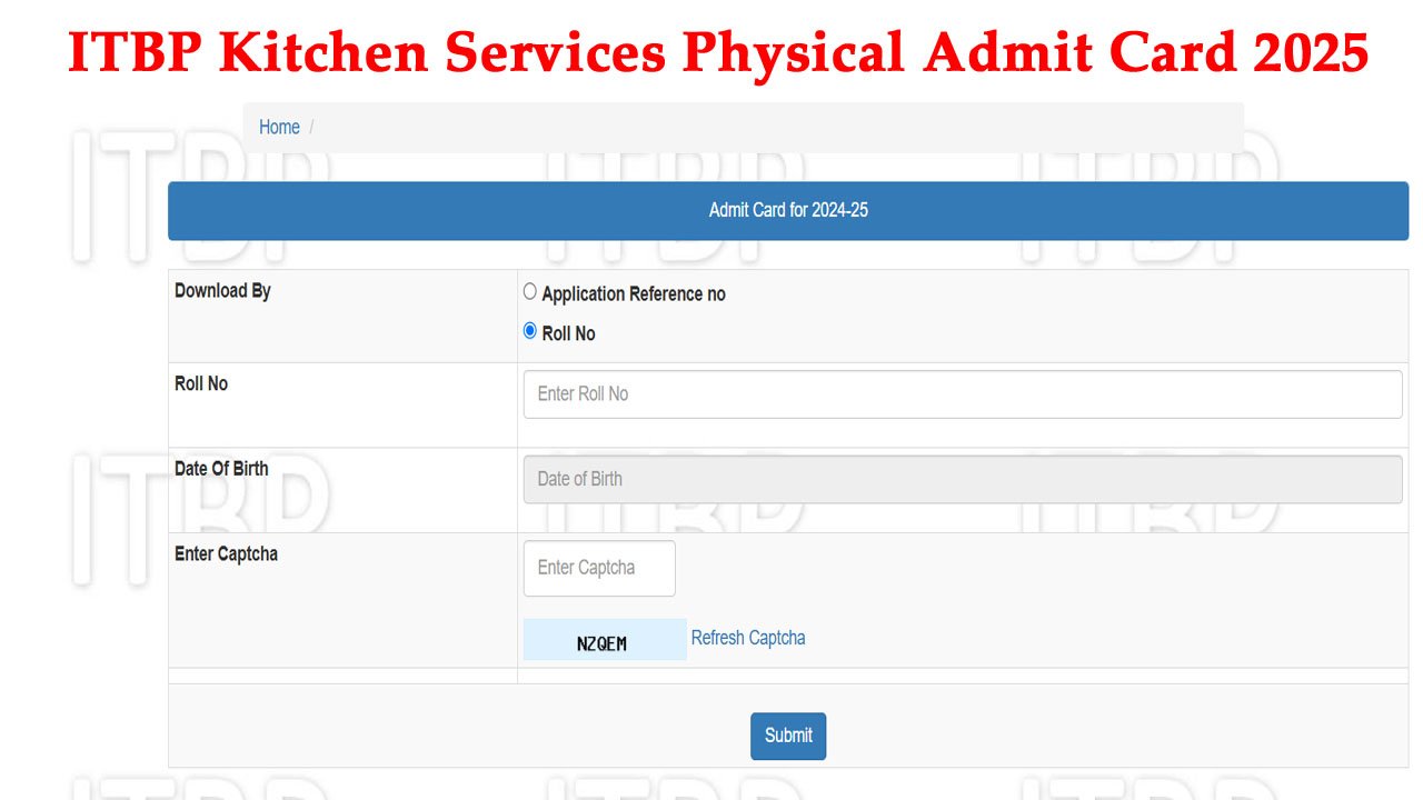 ITBP Kitchen Services Physical Admit Card 2025