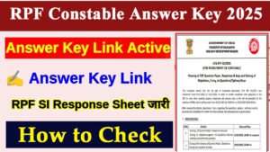 RPF Constable Answer Key 2025 Released Now, How to Check RPF Constable Answer Key 2025