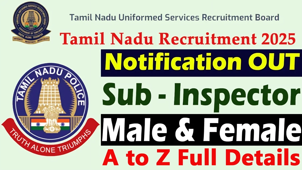 TNUSRB Sub Inspector SI Recruitment 2025 Apply Online Notification Out For 1352 Posts TNUSRB Sub Inspector SI Recruitment 2025 Apply Online Notification Out For 1352 Posts