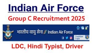Indian Air Force Group C Recruitment 2025