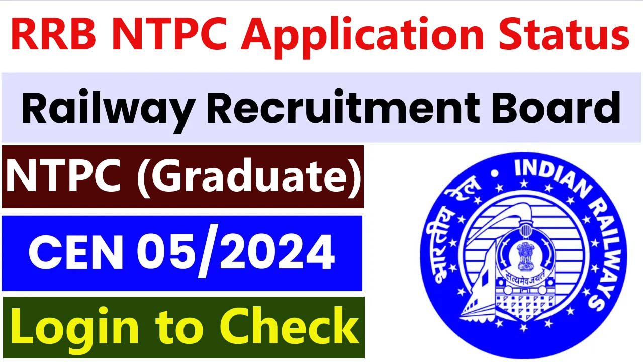 RRB NTPC Graduate Level Application Status 2025