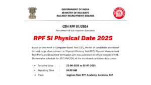 RPF SI Physical Date 2025 OUT Test Date & DV Date Check Notice