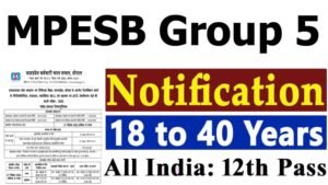 MPESB Group 5 Paramedical Staff Recruitment 2025 Notification Out For 752 Posts MPESB Group 5 Paramedical Staff Recruitment 2025
