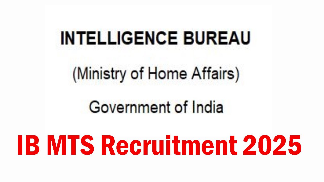IB MTS Recruitment 2025