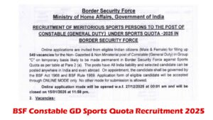 BSF Constable GD Sports Quota Recruitment 2025