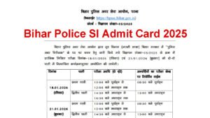 Bihar Police SI Admit Card 2025 Bihar Daroga Admit Card Bihar Police SI Admit Card 2025