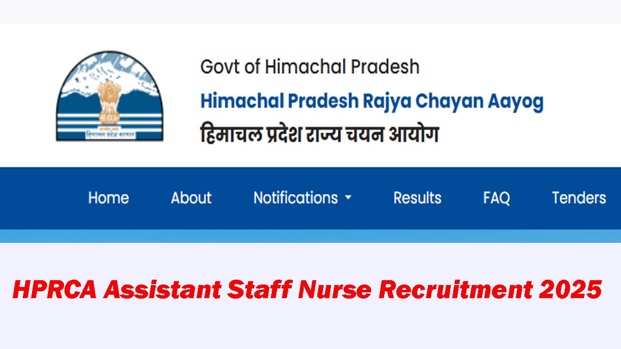 HPRCA Assistant Staff Nurse Recruitment 2025