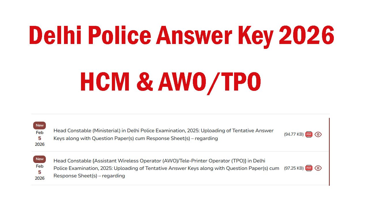 Delhi Police HCM And AWO/TPO Answer Key 2026 OUT Download
