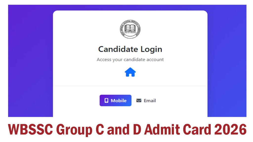WBSSC Group C and D Admit Card 2026