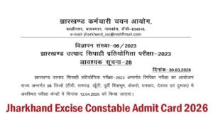 Jharkhand Excise Constable Admit Card 2026