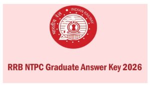 RRB NTPC Graduate Answer Key 2026