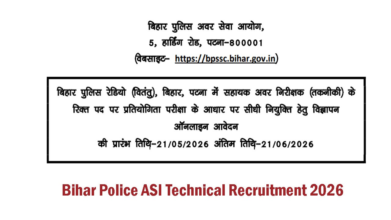 Bihar Police ASI Technical Recruitment 2026